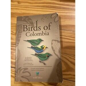 An Illustrated Field Guide To The Birds Of Colombia